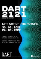 DART 2121 2ND EDITION. NFT ART OF THE FUTURE- Dal 30 marzo al 24 maggio 2022