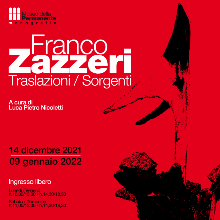 FRANCO ZAZZERI Traslazioni/ Sorgenti  DAL 14 DICEMBRE 2021 AL 9 GENNAIO 2022
