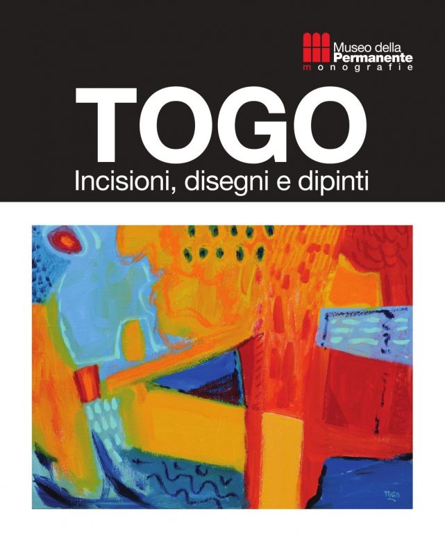 TOGO Incisioni, disegni e dipinti. Dal 18 novembre al 6 dicembre