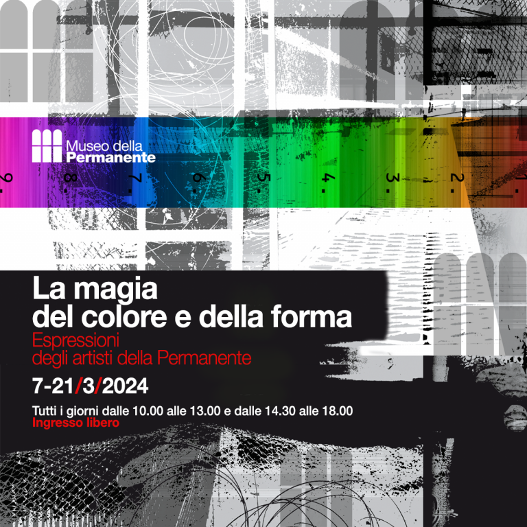 LA MAGIA DEL COLORE E DELLA FORMA dal 7 al 21 marzo 2024